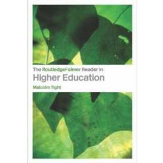 The RoutledgeFalmer Reader in Higher Education