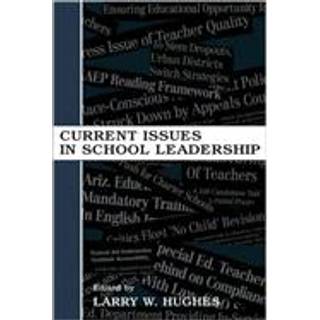 Current Issues in School Leadership