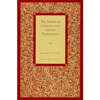The American Constitution and Its Provenance