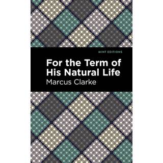 For the Term of His Natural Life