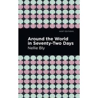 Around the World in Seventy-Two Days