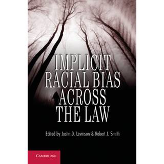 Implicit Racial Bias across the Law