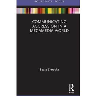 Communicating Aggression in a Megamedia World