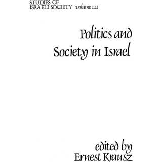 Politics and Society in Israel