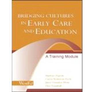 Bridging Cultures in Early Care and Education