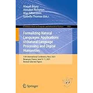 Formalizing Natural Languages: Applications to Natural Language Processing and Digital Humanities