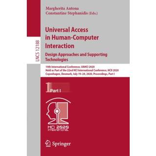 Universal Access in Human-Computer Interaction. Design Approaches and Supporting Technologies