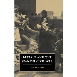 Britain and the Spanish Civil War