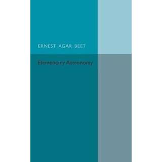 A Text Book of Elementary Astronomy