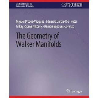 The Geometry of Walker Manifolds
