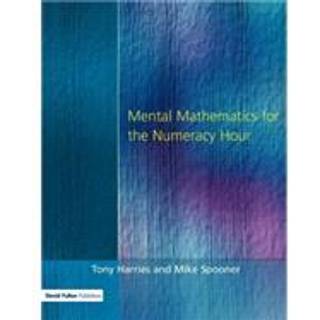 Mental Mathematics for the Numeracy Hour