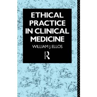 Ethical Practice in Clinical Medicine