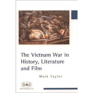 The Vietnam War in History, Literature and Film