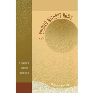 A Soldier without Arms