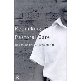 Rethinking Pastoral Care