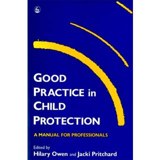 Good Practice in Child Protection