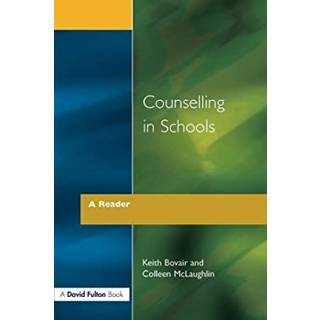 Counselling in Schools - A Reader