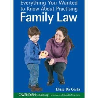 Everything You Wanted to Know About Practising Family Law