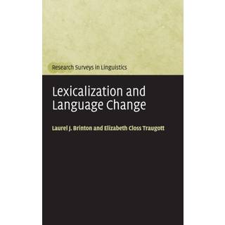 Lexicalization and Language Change