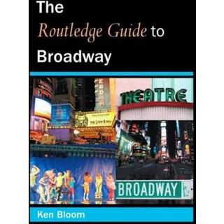 Routledge Guide to Broadway