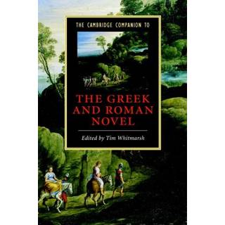 The Cambridge Companion to the Greek and Roman Novel