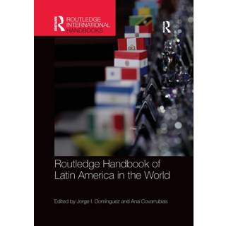 Routledge Handbook of Latin America in the World