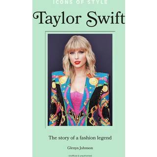 Icons Of Style - Taylor Swift