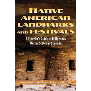 Native American Landmarks And Festivals