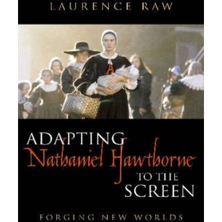 Adapting Nathaniel Hawthorne to the Screen