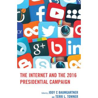 The Internet and the 2016 Presidential Campaign