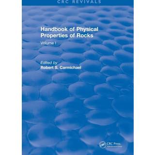Revival: Handbook of Physical Properties of Rocks (1982)