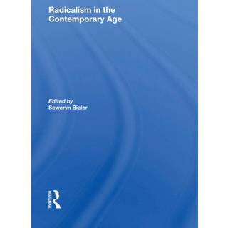 Radicalism In The Contemporary Age, Volume 1
