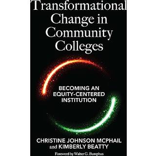 Transformational Change in Community Colleges