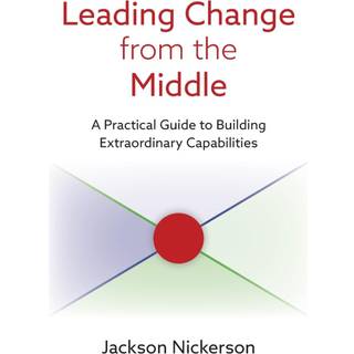 Leading Change from the Middle