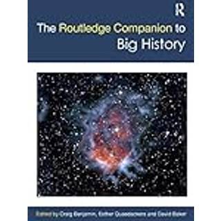 The Routledge Companion to Big History