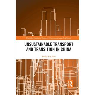 Unsustainable Transport and Transition in China