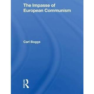 The Impasse Of European Communism