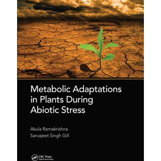 Metabolic Adaptations in Plants During Abiotic Stress
