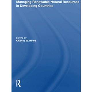 Managing Renewable Natural Resources in Developing Countries