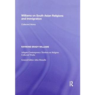 Williams on South Asian Religions and Immigration