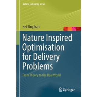 Nature Inspired Optimisation for Delivery Problems (4, 2023) | Neil Urquhart