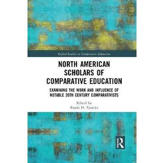 North American Scholars of Comparative Education