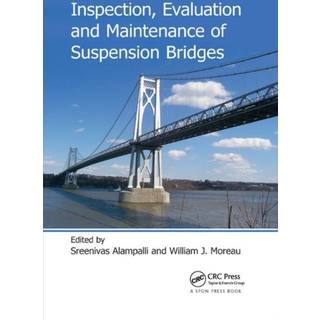 Inspection, Evaluation and Maintenance of Suspension Bridges