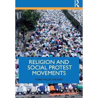 Religion and Social Protest Movements
