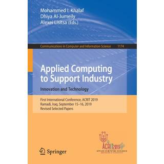 Applied Computing to Support Industry: Innovation and Technology