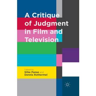 A Critique of Judgment in Film and Television