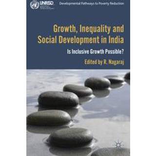 Growth, Inequality and Social Development in India