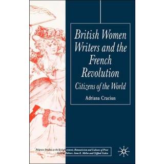 British Women Writers and the French Revolution