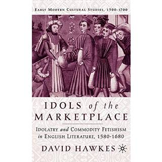 Idols of the Marketplace