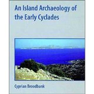 An Island Archaeology of the Early Cyclades